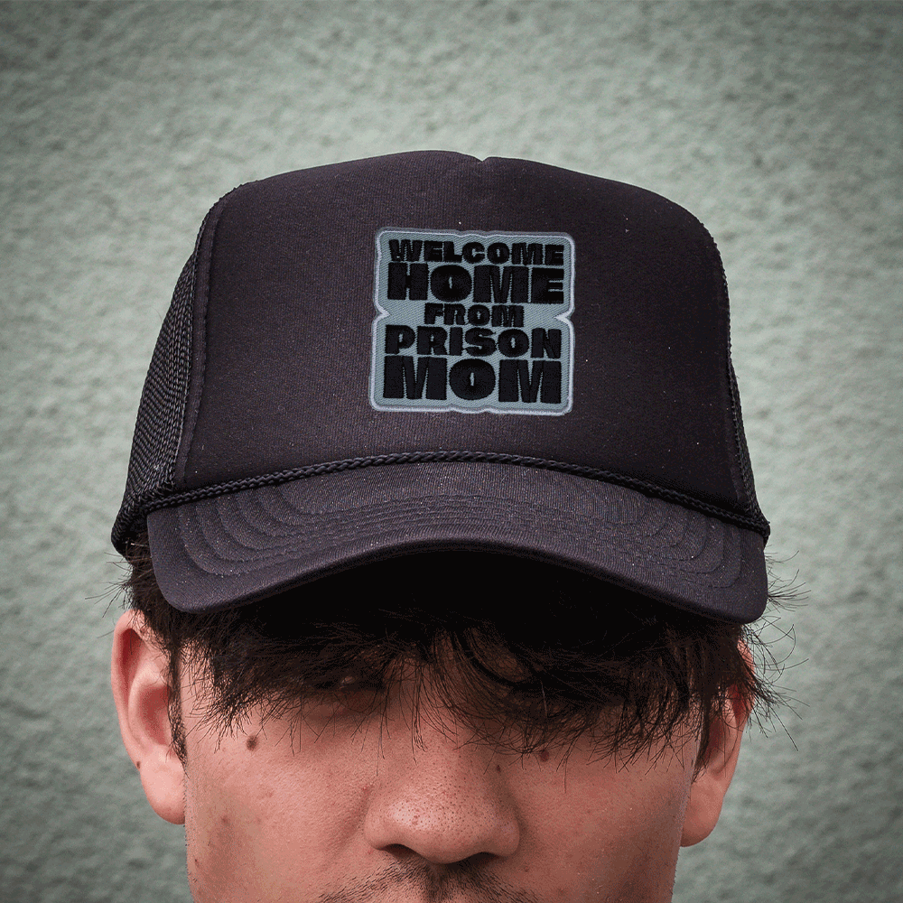 Trucker Cap Schwarz - Welcome Home from Prison Mom