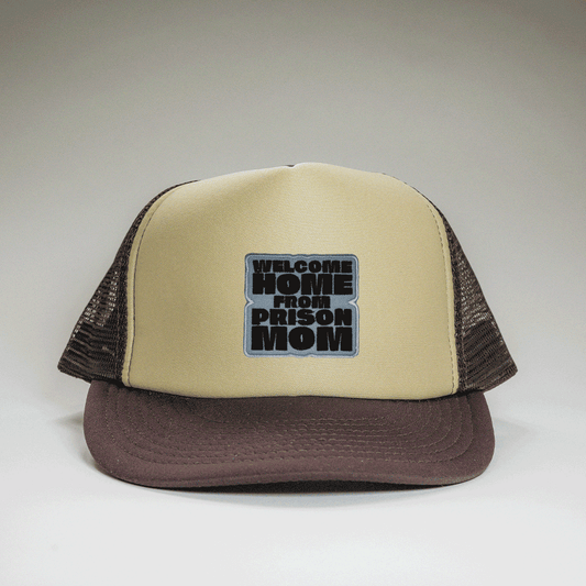 Trucker Cap Braun - Welcome Home from Prison Mom