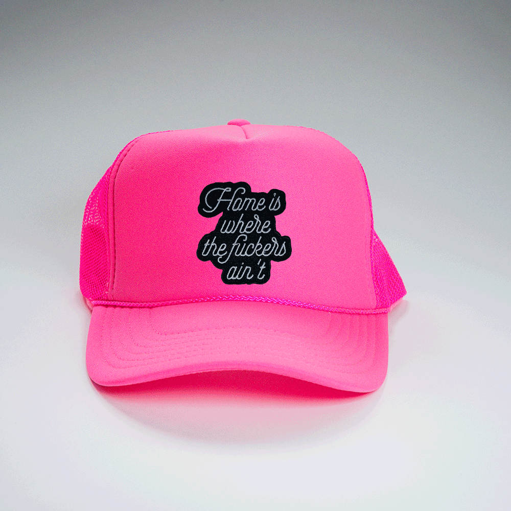 Trucker Cap Pink - Home is where the Fuckers ain´t