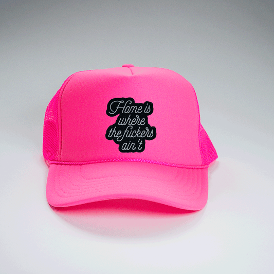 Trucker Cap Pink - Home is where the Fuckers ain´t