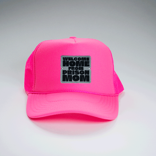 Trucker Cap Pink - Welcome Home from Prison Mom