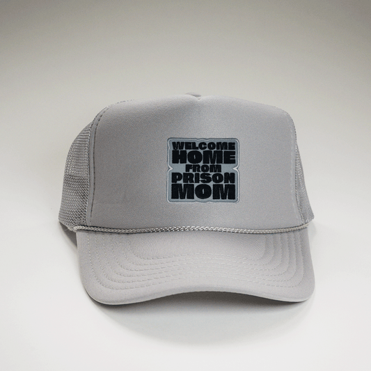 Trucker Cap Grau - Welcome Home from Prison Mom